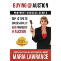 Auction Success - Top 1o Tips to Successfully Buy Property at Auction