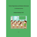 Teacher Expectations and Student Achievement