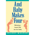 Baby Makes Four: Welcomi