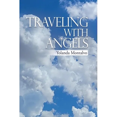 Traveling with Angels