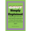Gout Simply Explained