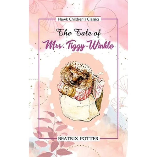 The Tale of Mrs Tiggy Winkle