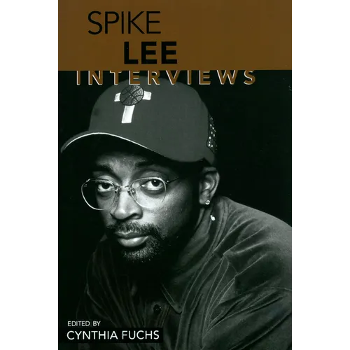 Spike Lee: Interviews