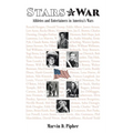 Stars at War: Athletes and Entertainers in America's Wars