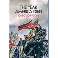 The Year America Died