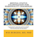 Mental Status Examination for Personality Disorders: 32 Challenging Cases, DSM and ICD-10 Model Interviews, Questionnaires & Cognitive Tests for Diagn