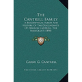 The Cantrell Family: A Biographical Album And History Of The Descendants Of Zebulon Cantrell, The Immigrant (1898)