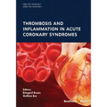 Thrombosis and Inflammation in Acute Coronary Syndromes