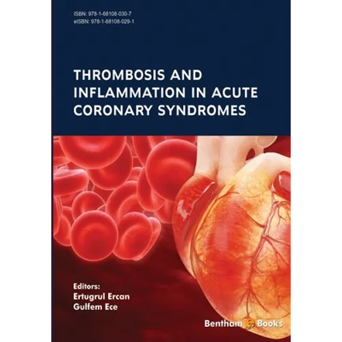Thrombosis and Inflammation in Acute Coronary Syndromes