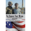 The Current Fight Within: The Effects Terrorism Has on People, Policy, Emergency First Responders, and Military Service Members