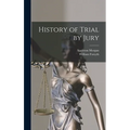 History of Trial by Jury