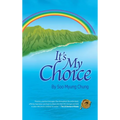 It's My Choice