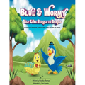 Blue & Wormy Self-Love Stroll To School