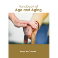 Handbook of Age and Aging