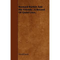 Bernard Barton And His Friends: A Record Of Quiet Lives.