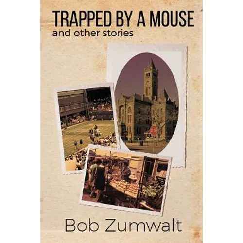 Trapped by a Mouse: And Other Stories