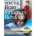 How the Brain Influences Behavior: Management Strategies for Every Classroom
