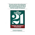The Theory of 21: Finding the Power to Succeed