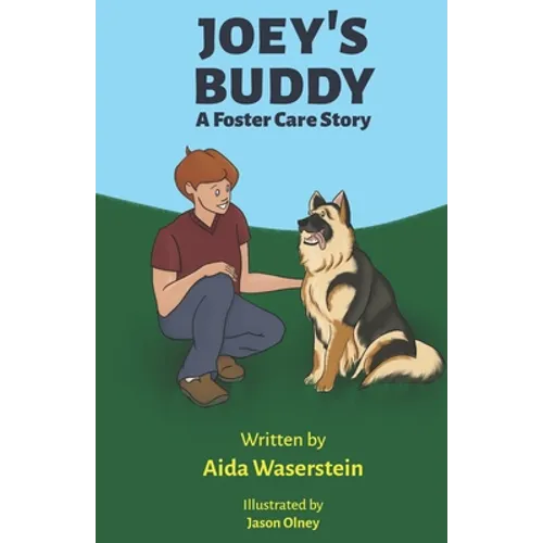 Joey's Buddy: A Foster Care Story