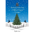 The Shady Hollow Kids: A Different Kind of Christmas