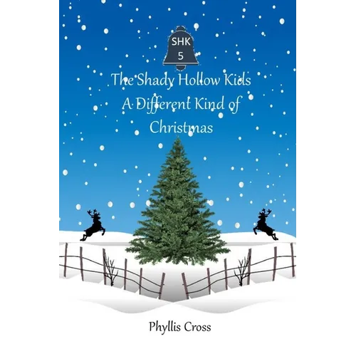 The Shady Hollow Kids: A Different Kind of Christmas