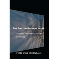 The Fleeting Promise of Art