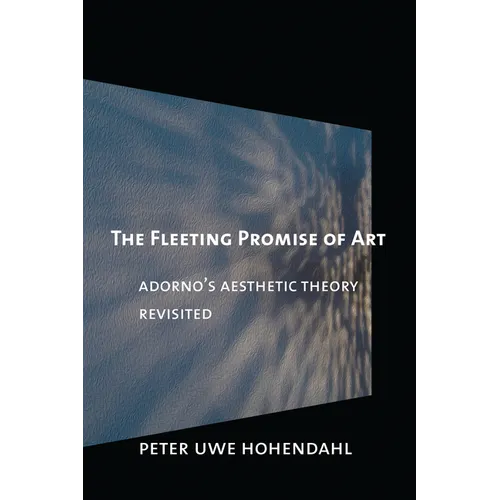 The Fleeting Promise of Art