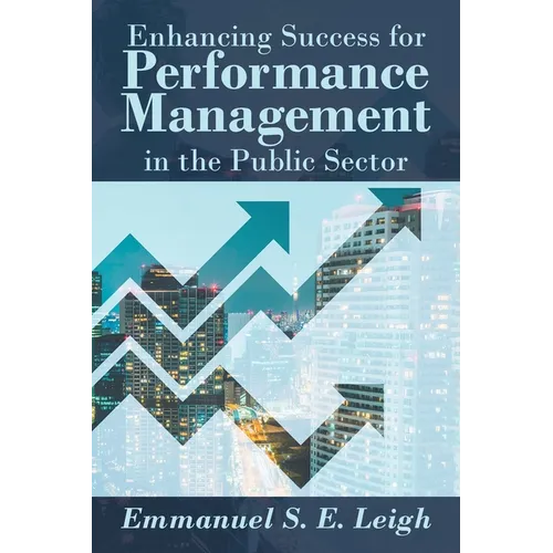 Enhancing Success for Performance Management in the Public Sector
