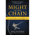 Might of the Chain: Forging Leaders of Iron Integrity