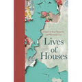 Lives of Houses
