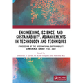 Engineering, Science, and Sustainability: Advancements in Technology and Techniques