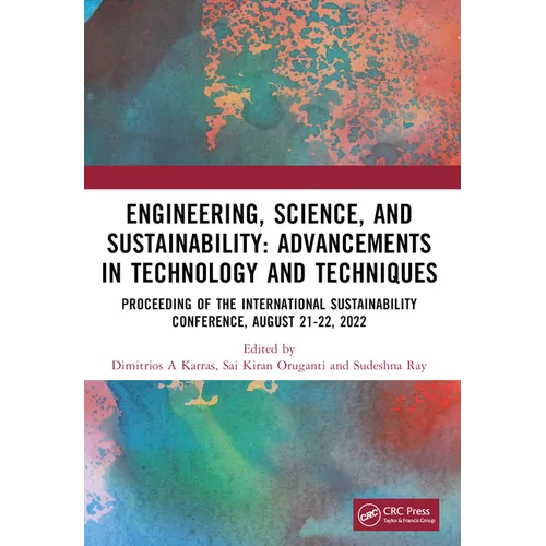 Engineering, Science, and Sustainability: Advancements in Technology and Techniques