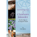 Growing Up a Chatham Islander - On the Edge of 44 Degrees South