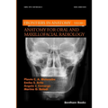 Anatomy for Oral and Maxillofacial Radiology
