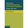 Political Transformations and Public Finances: Europe, 1650 1913