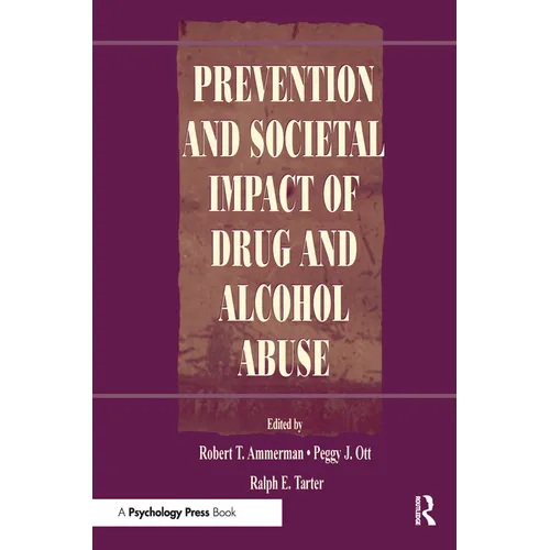 Prevention and Societal Impact of Drug and Alcohol Abuse