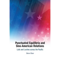 Punctuated Equilibria and Sino-American Relations