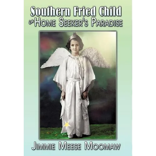 Southern Fried Child in Home Seeker's Paradise