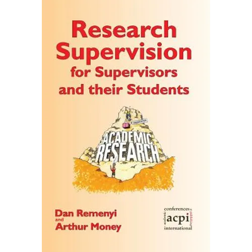 Research Supervision for Supervisors and their Students. 2nd Edition