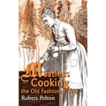 Meatless Cooking the Old Fashioned Way