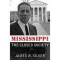 Mississippi: The Closed Society
