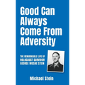 Good Can Always Come From Adversity