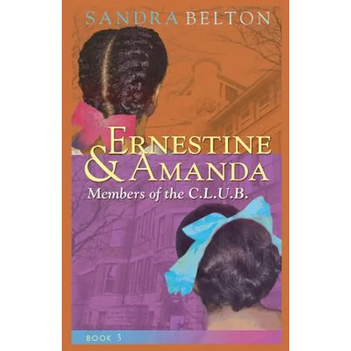 Ernestine & Amanda: Members of the C.L.U.B.