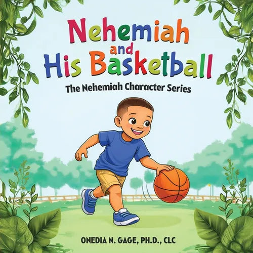 Nehemiah and His Basketball