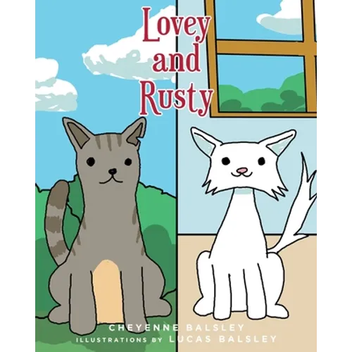 Lovey and Rusty
