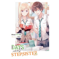 Days with My Stepsister, Vol. 2 (Light Novel): Volume 2