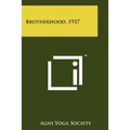 Brotherhood, 1937