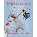 Priscilla's Miracle