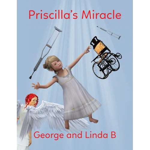 Priscilla's Miracle
