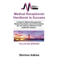 Medical Receptionist Handbook to Success